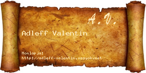 Adleff Valentin névjegykártya
